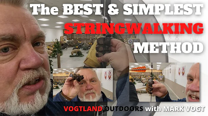 Traditional Archery: The BEST (and EASIEST) StringWalking Method