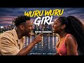 WURU WURU GIRL – Wayne Wonders | Official Music Video