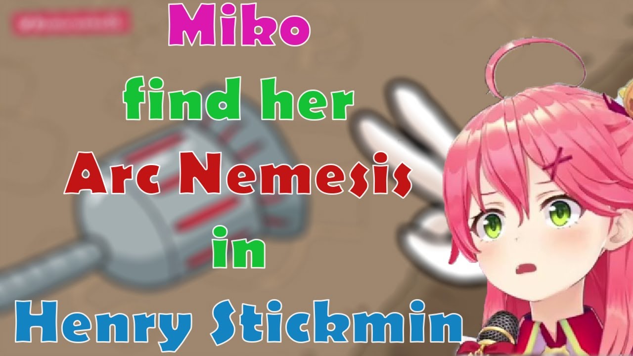 Miko's Most Fav Part in Henry Stickmin and then she find her Arc Nemesis, does she win this time?