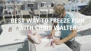 Best Way to Freeze your fish