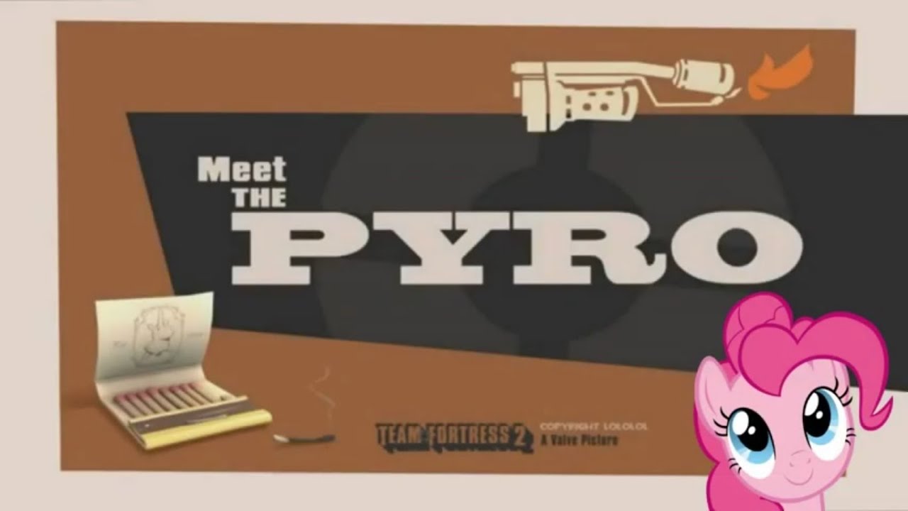 Meet The Pyro - Smile Smile Smile Edition (Reupload Copy)