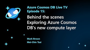 Behind the scenes - Exploring Azure Cosmos DB