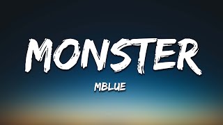 Mblue - Monster (Lyrics) [7clouds Release]