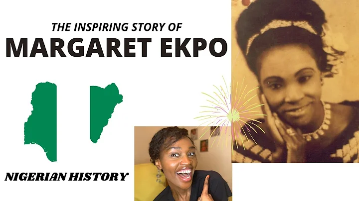 MARGARET EKPO - NIGERIAN HISTORY STORYTIME