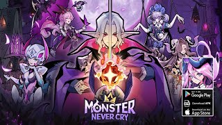 Monster Never Cry Gameplay - Idle RPG Android iOS