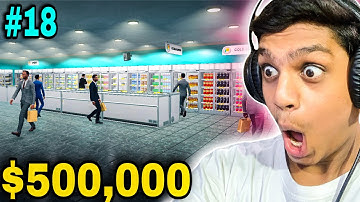 Spand $500,000 For Full Max SUPERMARKET || Supermarket simulator|#18