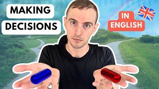 Talk About Making Decisions in English