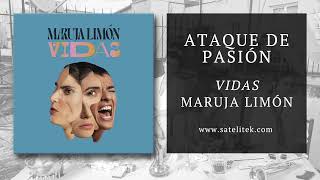 Video thumbnail of "Maruja Limón - Ataque de Pasión (Audio Oficial)"