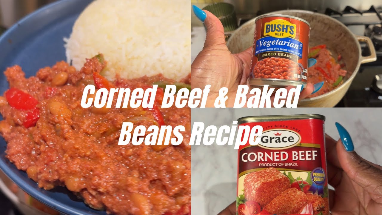 How to Make Corned Beef and Baked Beans | Quick & Easy Recipe
