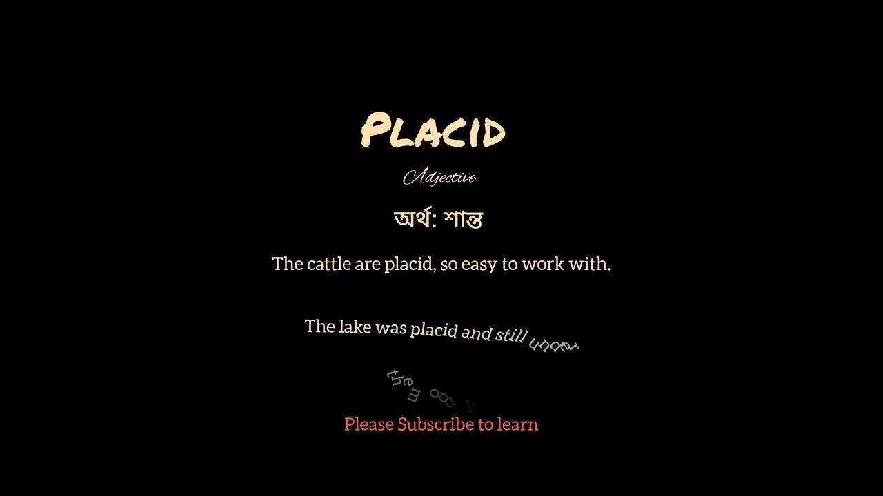 what-is-the-meaning-of-placid-in-bangla-word-tutorial-english