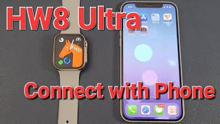 How HW8 Ultra Connect with Phone? Detailed Setup Guide-Same Steps as HW7 Max GS8 Ultra Smartwatch screenshot 5