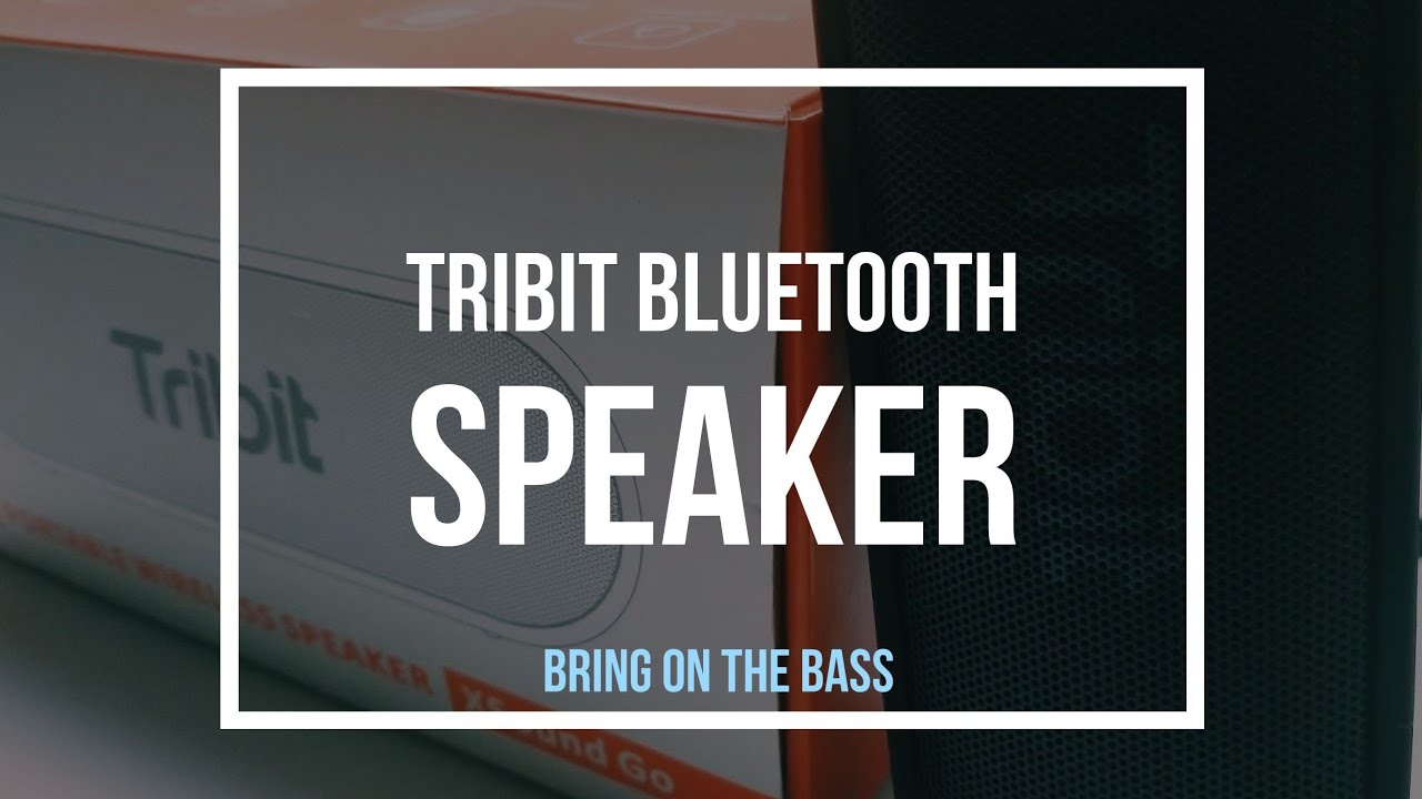 Tribit bluetooth speaker (Best $35 Spent) A great budget speaker