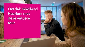 Inholland Haarlem - Virtuele Tour: Welkom bij Inholland Haarlem