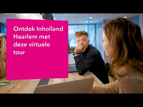 Inholland Haarlem - Virtuele Tour: Welkom bij Inholland Haarlem