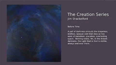 The Creation Series By Jim Shackelford.  Page Carg...