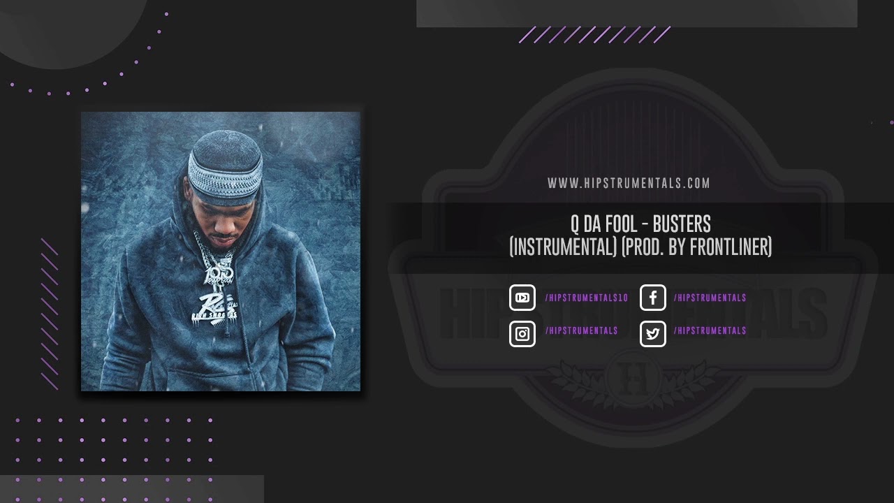 Q Da Fool - Busters [Instrumental] (Prod. By 