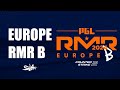 День 1 | PGL MAJOR RMR EU B