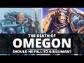 The death of omegon should roboute guilliman defeat him