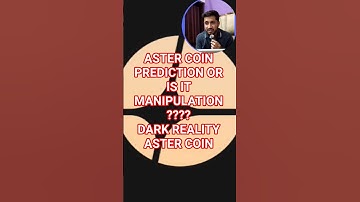 Aster Coin prediction | huge manipulation | aster coin | aster crypto| Aster dark reality