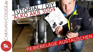 TUTORIAL: Antischlingerkupplung ALKO AKS 3004  Reibebeläge tauschen I CARAVANCOLLEGE