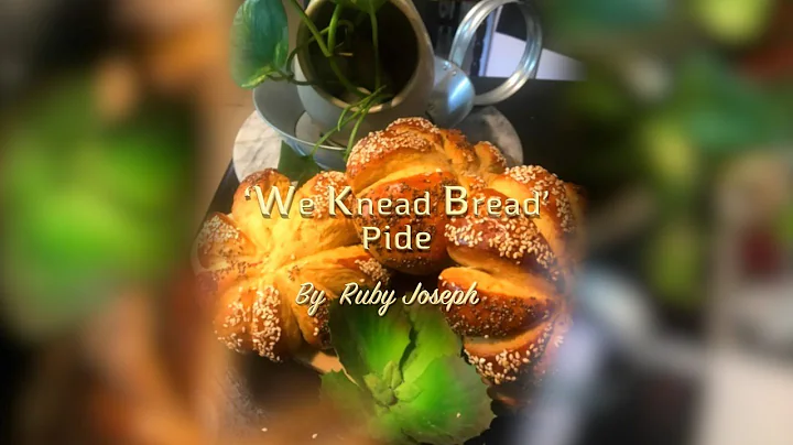 We Knead Bread  - Pide  by Ruby Joseph