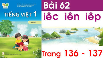 Tiếng việt lớp 1 kết nối tri thức bài 62