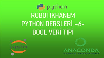 Sıfırdan Python Dersleri -6- BOOL Veri Tipleri