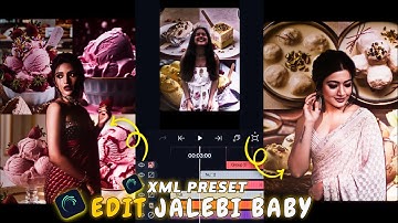 Jalebi baby Edit Tutorial Alight Motion | Viral Reels Editing | Jalebi baby XML Preset