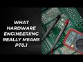 What Hardware Engineering Really Means - Part 2