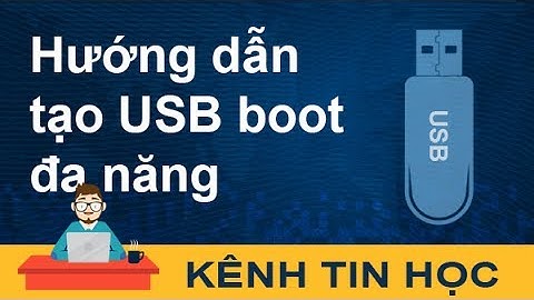 Hướng dẫn tạo USB Boot đa năng (Multiboot) Win 7/8/10 và Hiren’s Boot