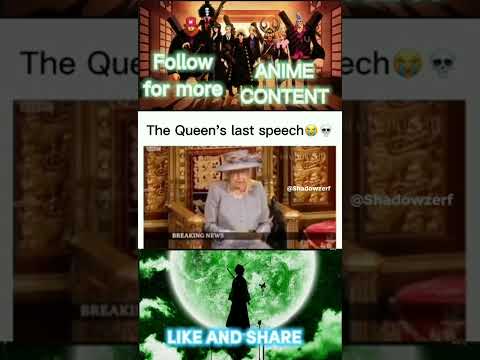 Queen's last speech 😭😭 #onepiece #luffy #queenelizabeth