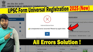 All Errors Solution ! UPSC Online Form 2025 | Website Busy, Blank Details, Registration Problem