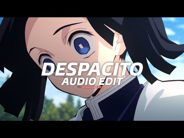 Despacito - Luis Fonsi ft. Daddy Yankee『edit audio』 class=