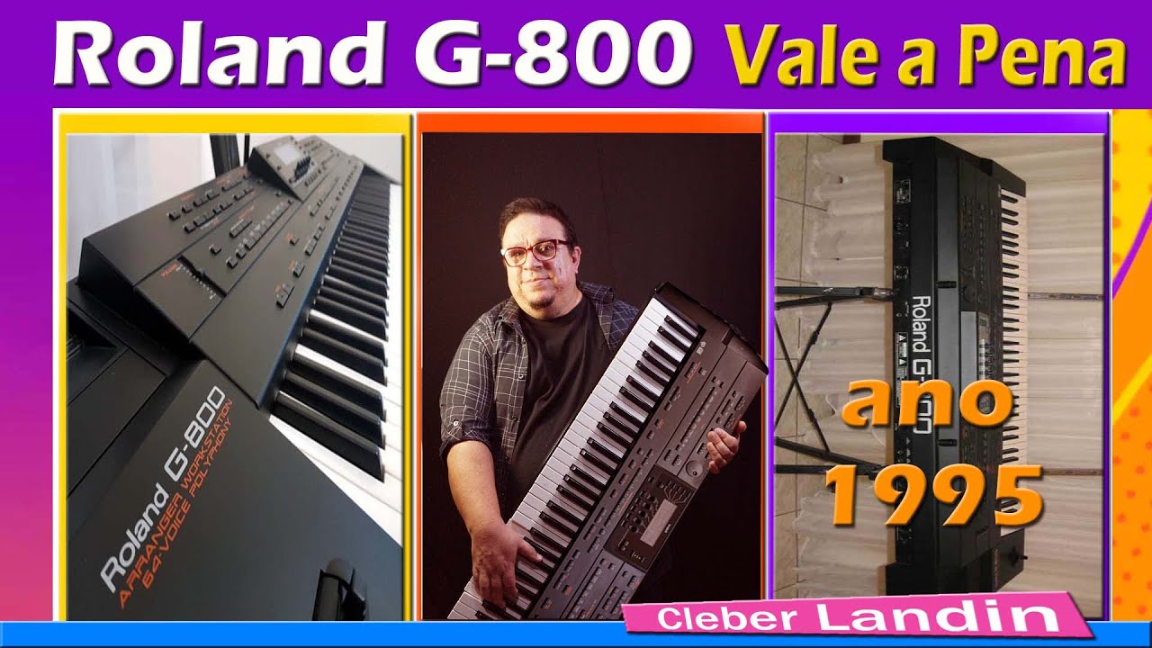 Roland G 800 Vale a Pena Hoje em Dia - YouTube