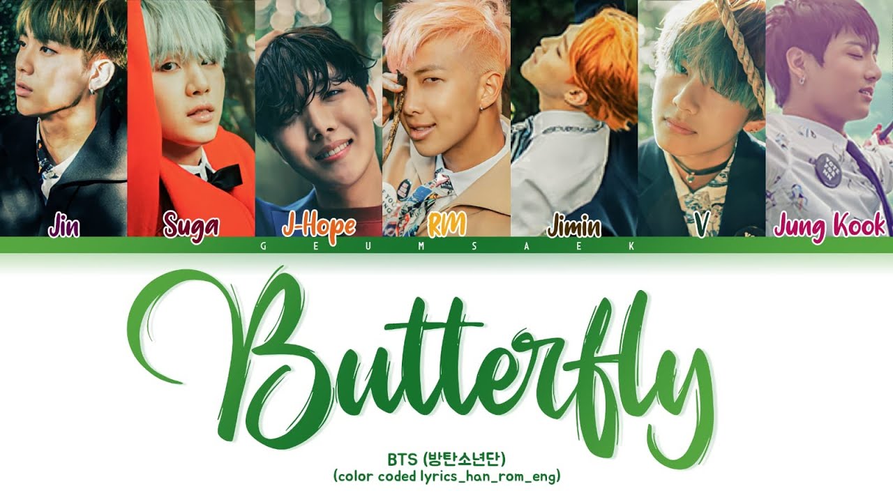 BTS (방탄소년단) 'Butterfly' (color coded lyrics_han_rom_eng) YouTube