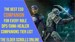 The Best Companion for every Role in ESO 2024 - Companions Tier List Gold Road Update 44