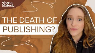 Is Traditional Publishing Dead