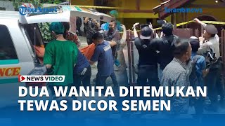 Dua Wanita Ditemukan Tewas Dicor Semen