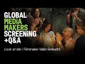 LOOK AT ME - Q&A | Nejib Belkadhi, Josh Welsh | Film Independent Global Media Makers