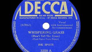 1940 HITS ARCHIVE: Whispering Grass (Don’t Tell The Trees) - Ink Spots