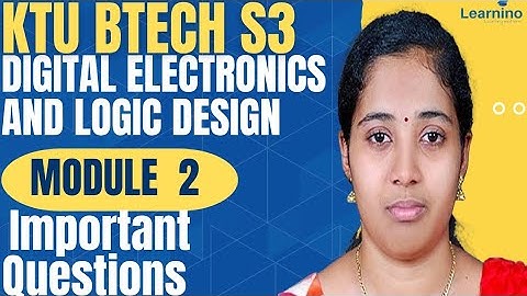 S3 Digital Electronics & Logic Design module 2 model question workout 1
