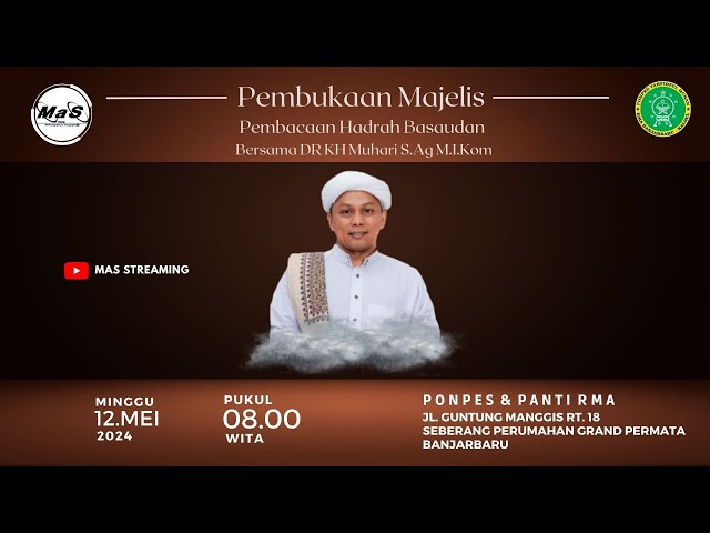 LIVE | Pembacaan Hadrah Basaudan Bersama DR KH Muhari | Ponpes u0026 Panti RMA Banjarbaru class=