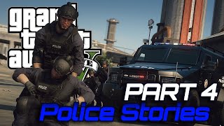 GTA V  Police Stories | PART 4
