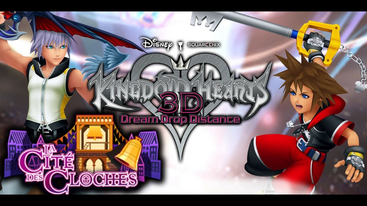Kingdom Hearts 3d Dream Drop Distence La Cite Des Cloches Youtube
