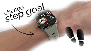 How To Change Daily Step Goal In Apple Watch Tutorial