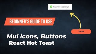 How to use icon in Material UI In React | React hot toast NPM, Installation and use