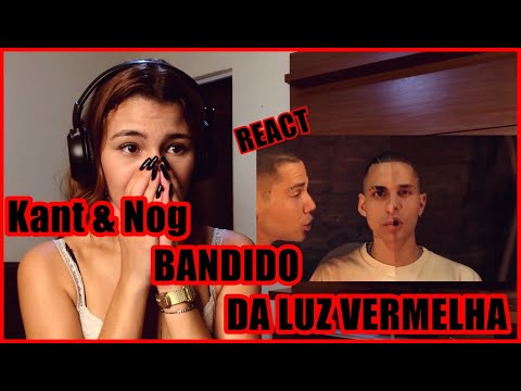 kant-&-nog---bandido-da-luz-vermelha-[-react-reaÇÃo-]