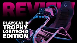 Light, Comfortable And Stylish - Playseat Trophy Logitech G Edition Review