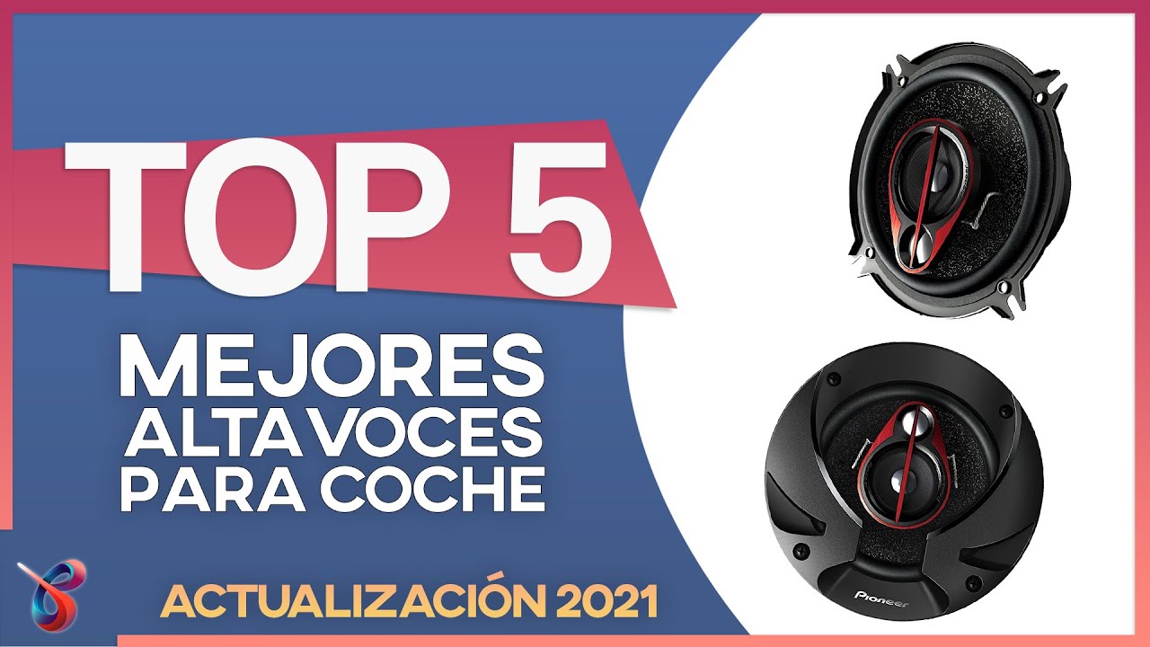 🔊 TOP 5 | Mejores ALTAVOCES para COCHE 2022 🔥 ACTUALIZACIÓN y COMPARATIVA 🔥 - YouTube