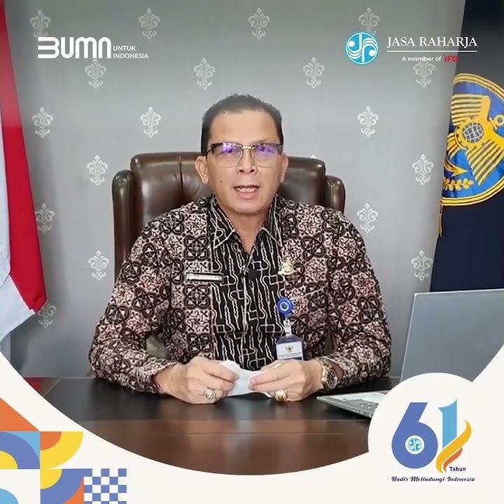Ucapan Ulang Tahun PT Jasa Raharja Ke-61 Oleh Kepala BPTD Wil XIV Provinsi Kalimantan Barat.
